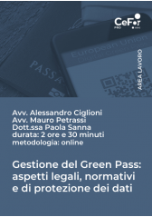 Gestione Del Green Pass: Aspetti Legali, Normativi E Di Protezione Dei Dati