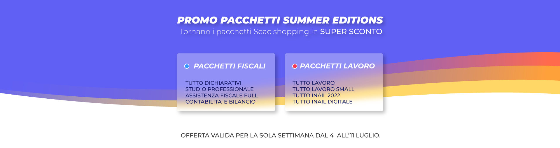 Promo Pacchetti Summer Edition 2022