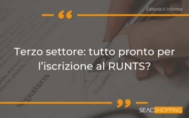Terzo settore: tutto pronto per l’iscrizione al RUNTS? Terzo settore: tutto pronto per l’iscrizione al RUNTS?